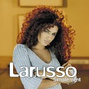 Larusso - Tu m oublieras Club Mix
