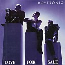 Boytronic - Don t Let Me Down Extended Euro Mix 1988