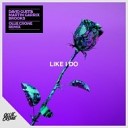 David Guetta Martin Garrix amp Brooks - Like I Do Ollie Crowe Remix