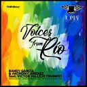 Randy Garcia Anthony Jimenez Sax Victor Vallejo… - Voices From Rio Original Mix