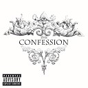 The Confession - Bleed You Dry