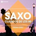 Manu Lopez - Take on Me Saxophone Version
