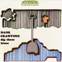 Hank Crawford - H C Blues