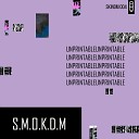 S M O K D M - Unprintable