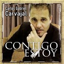 Carlos Gabriel Carvajal - La Verdad Llamo a Tu Puerta