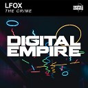 LFox - The Crime Original Mix
