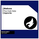 Markoza - The Dark Side Original Mix