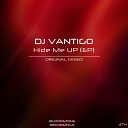 DJ Vantigo - Dance With Me Tonight Original Mix