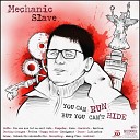 Mechanic Slave - Dance Album Version