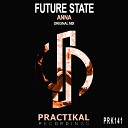 Future State - Anna Original Mix