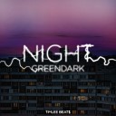 Greendark - Night Original Mix