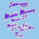 Meddie Mercury - Find A Way Original Mix