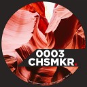 CHSMKR - Bad Saint Original Mix