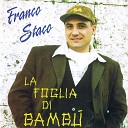 Franco Staco - Nun te voglio trattene