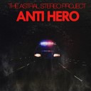 The Astral Stereo Project - L A Ripper