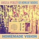 Angela Perley And The Howlin Moons - Leaving