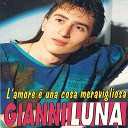 Gianni Luna - Che brutta vita