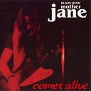 Mother Jane - Daytime