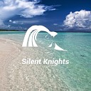 Silent Knights - Waves Lashing
