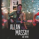 Allan Massay - Eu Quero Ao Vivo