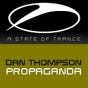 Dan Thompson - Propaganda Original Mix