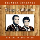 Tibagi e Miltinho - Atrevida Remasterizado
