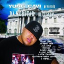 Yung Cavi - Gangstaz Roll Hustlaz Know