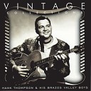 Hank Thompson His Brazos Valley Boys - A Six Pack To Go