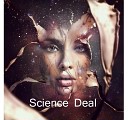 Science Deal - Forces Of Nature Original Mix