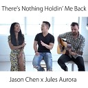 Jason Chen - There is Nothing Holdin Me Back