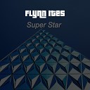 Flynn Ites feat Leeza Jessie - Super Star