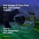 Cari Golden Neil Quigley Tone Float - DWTD Da Lukas Remix