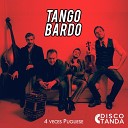 Tango Bardo - Yunta de oro
