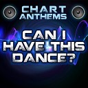 Chart Anthems - Can I Have This Dance Intro Originally Performed By High School Musical…