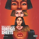 Nessly Lil Keed Lil Yachty - Foreign Sheets feat Lil Keed Lil Yachty