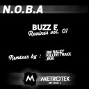 N O B A - Buzz E Killer Traxx Remix