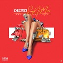 Chris Voice feat Fatt Fool - Say No More