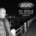 DJ Jools - High Rolling