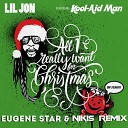 Lil Jon feat Kool Aid Man - All I Really Want For Christmas Eugene Star Nikis Remix Radio…