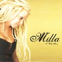 Milla - I Walk Alone