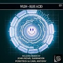 WLSN Carl Antony - Blue Acid Carl Antony Remix