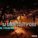 DJ Sakin - Lost Word Club Mix