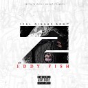 Eddy Fish - Get It n Go