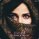 DJ Dark MD DJ - Shiva Sparta1357 Remix