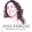 Ana Fargas - Las Cosas Claras Tangos