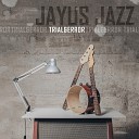 Jayus Jazz - House of Next Tuesday