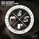 Soul Avengerz feat Roland Clark - Move Your Soul Gardy Radio Edit