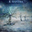 E Mantra - Echoes of an empty room Original Mix