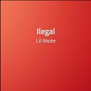 Lil Akote - Ilegal