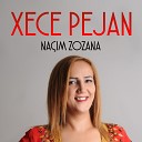 Xece Pejan - Le Sultane